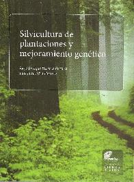 Silvicultura de plantaciones y mejoramiento gentico