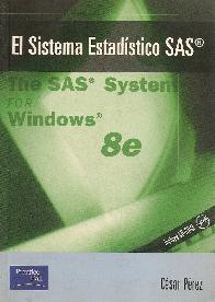 El sistema estadistico SAS The SAS System for Windows 8e