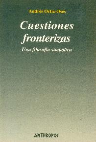 Cuestiones fronterizas Una filosofia simbolica