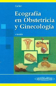 Ecografia en obstetricia y ginecologia Callen