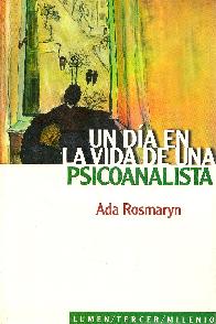 Un dia en la vida de un Psicoanalista