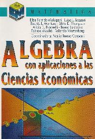 Algebra con aplicaciones a las ciencias economicas