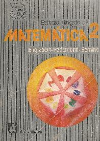 Matematica 2 : estudio dirigido