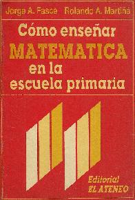 Como ensear matematica en la escuela primaria