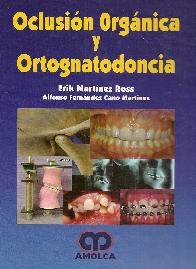 Oclusin Orgnica y Ortognatodoncia