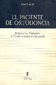 El Paciente de ortodoncia