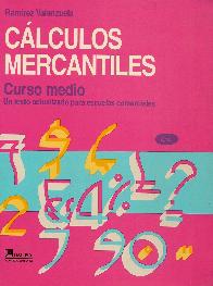 Calculos Mercantiles Curso Medio