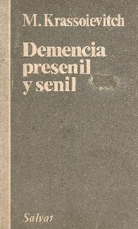 Demencia presenil y senil