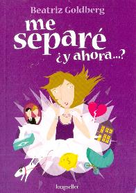 Me separ  y ahora?