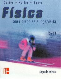 Fisica 1 para ciencias e ingenieria Tomo 1