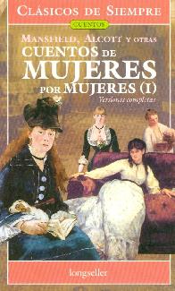 Cuentos de mujeres por mujeres I