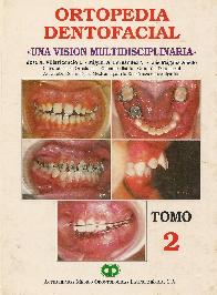 Ortopedia Dentofacial Tomo 2