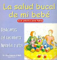 La salud bucal de mi beb