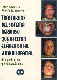 Trastornos del sistema nervioso que afectan el rea bucal y maxilofacial