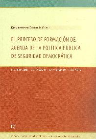 El proceso de formacin de agenda de la poltica pblica de seguridad democrtica