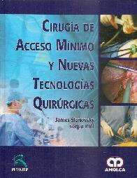 Ciruga de Acceso Mnimo y Nuevas Tecnologas Quirrgicas
