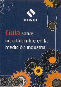 Gua sobre incertidumbre en la medicin industrial