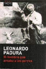 El hombre que amaba a los perro