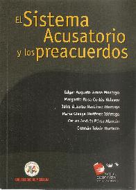 El Sistema Acusatorio y los Preacuerdos