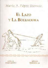 El Lazo y la Boleadora