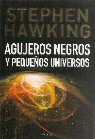 Agujeros Negros y pequeos universos