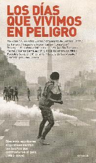 Los dias que vivimos en peligro