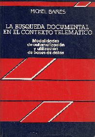 La busqueda documental en el contexto telematico