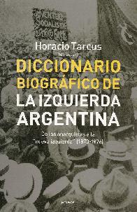 Diccionario Biografico de la Izquierda Argentina
