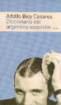 Diccionario del argentino exquisito