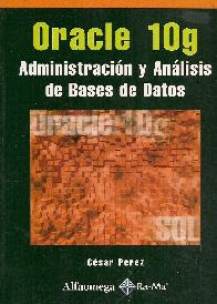 Oracle 10 g Administracion y Analisis de Bases de Datos