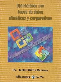 Operaciones con bases de datos ofimaticos y corporativas