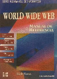 World wide web : manual de referencia