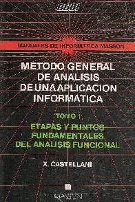 Metodo general de analisis de una aplicacion informatica (Tomo 1)