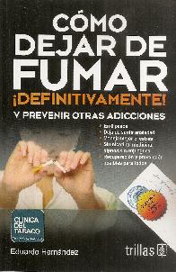 Cmo dejar de Fumar definitivamente!