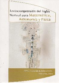 Lectocomprensin del Ingls Manual para Matemtica, Astronoma y Fsica