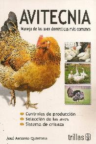 Avitecnia. Manejo de las aves domsticas ms comunes