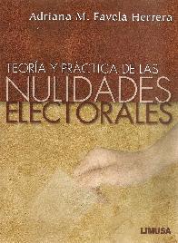 Teora y Prctica de las Nulidades Electorales