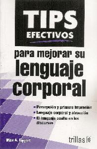 TIPS efectivos para mejorar su lenguaje corporal