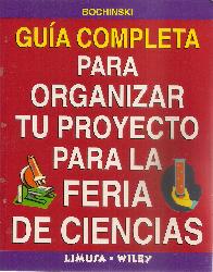 Gua Completa para Organizar tu Proyecto para la Feria de Ciencias