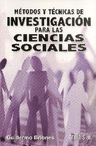 Mtodos y tcnicas de investigacin para las ciencias sociales