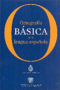 Ortografa Bsica de la Lengua Espaola