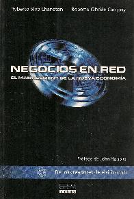Negocios en red, el management de la nueva economia. creadores de elsitio.com