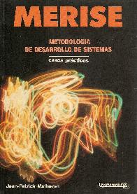 MERIS - Metodologia de desarrollo de sistemas.