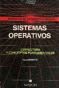 Sistemas operativos, estructura y conceptos fundamentales