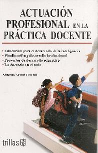 Actuacin profesional en la prctica docente 