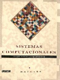 Sistema computacionales: arquitectura y organizacion