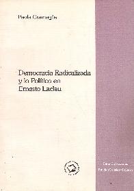 democracia Radicalizada y lo Poltico en Ernesto Laclau