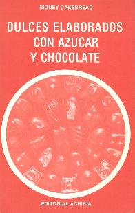 Dulces elaborados con azcar y chocolate