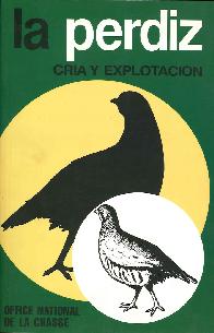 La perdiz: cria y explotacion