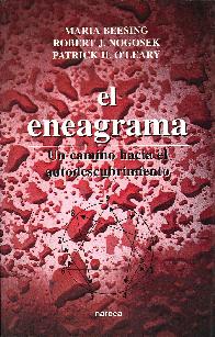 El eneagrama. Un camino hacia el autodescubrimiento.